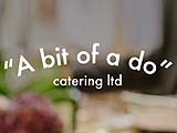 A Bit of a Do Catering 